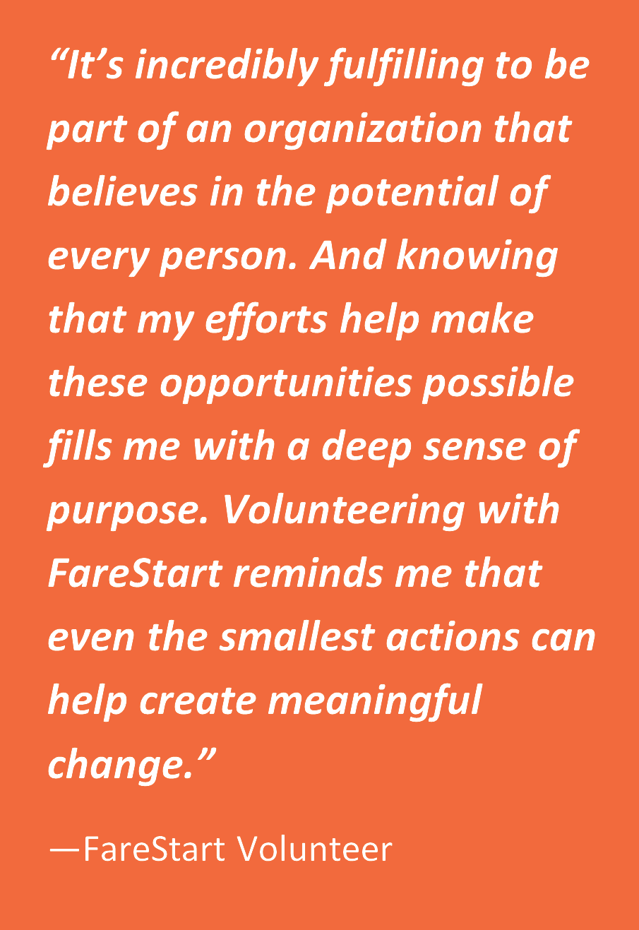 A quote from a FareStart volunteer: "It